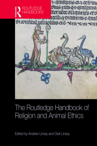 Cover image: The Routledge Handbook of Religion and Animal Ethics 1st edition 9781138592728