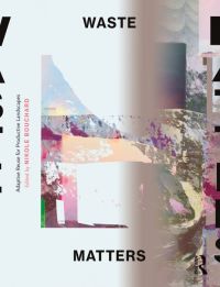 Cover image: Waste Matters 1st edition 9781138592360