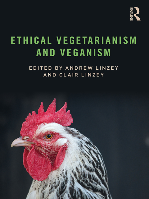 Cover image for book Ethical Vegetarianism and Veganism