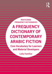 Cover image: A Frequency Dictionary of Contemporary Arabic Fiction 1st edition 9781138590779