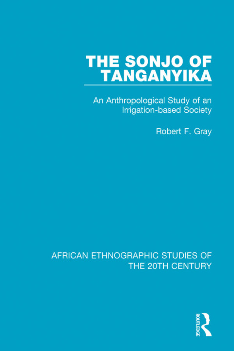 The Sonjo of Tanganyika 