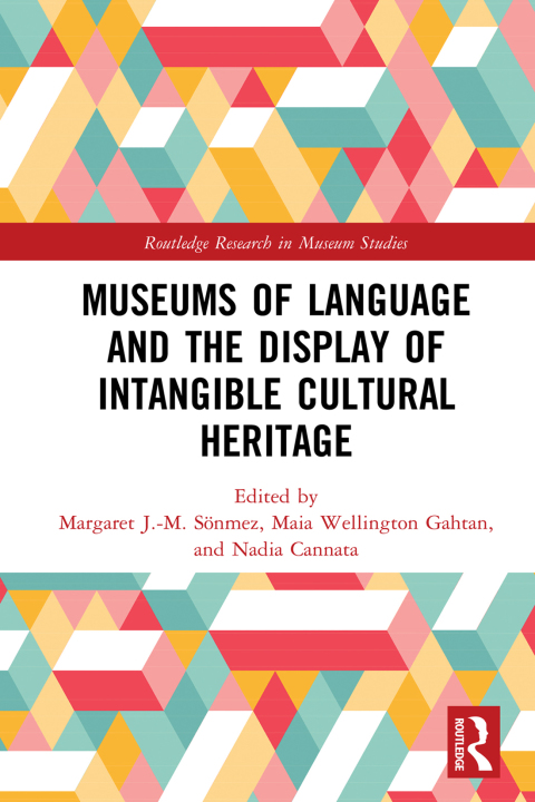 Cover image for book Museums of Language and the Display of Intangible Cultural Heritage