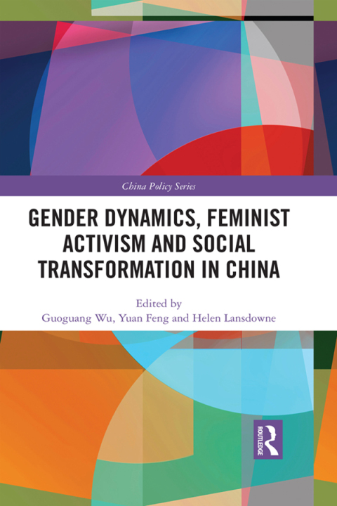 Cover image for book Gender Dynamics, Feminist Activism and Social Transformation in China