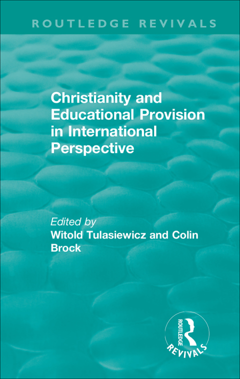 Christianity and Educational Provision in International Perspective 
