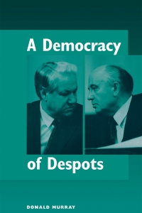 Cover image: A Democracy Of Despots 1st edition 9780367314224