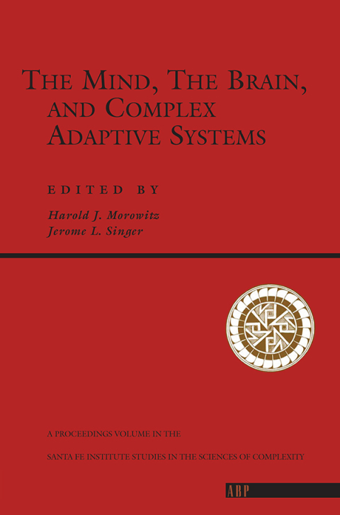 Cover image for book The Mind, The Brain And Complex Adaptive Systems