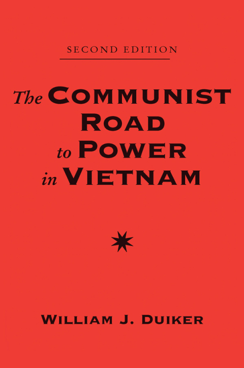 Cover image for book The Communist Road To Power In Vietnam