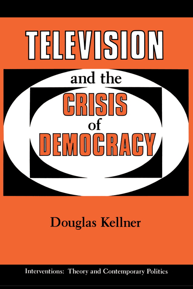 Television And The Crisis Of Democracy