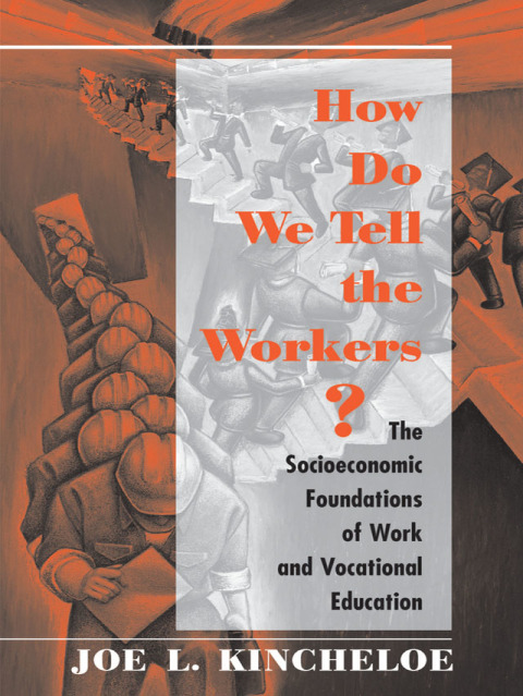 Cover image for book How Do We Tell The Workers?