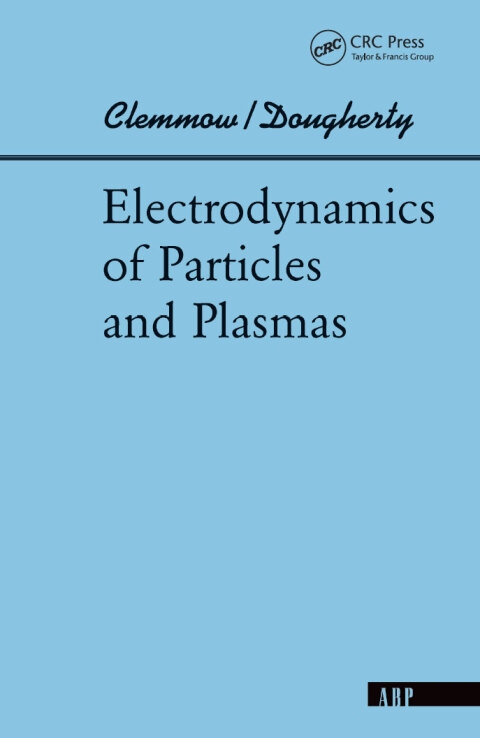 Cover image for book Electrodynamics Of Particles And Plasmas