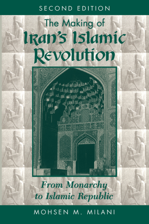 Cover image for book The Making Of Iran's Islamic Revolution