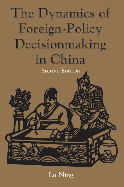 Cover image for book The Dynamics Of Foreign-policy Decisionmaking In China