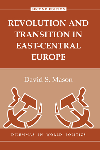 Revolution And Transition In East-central Europe