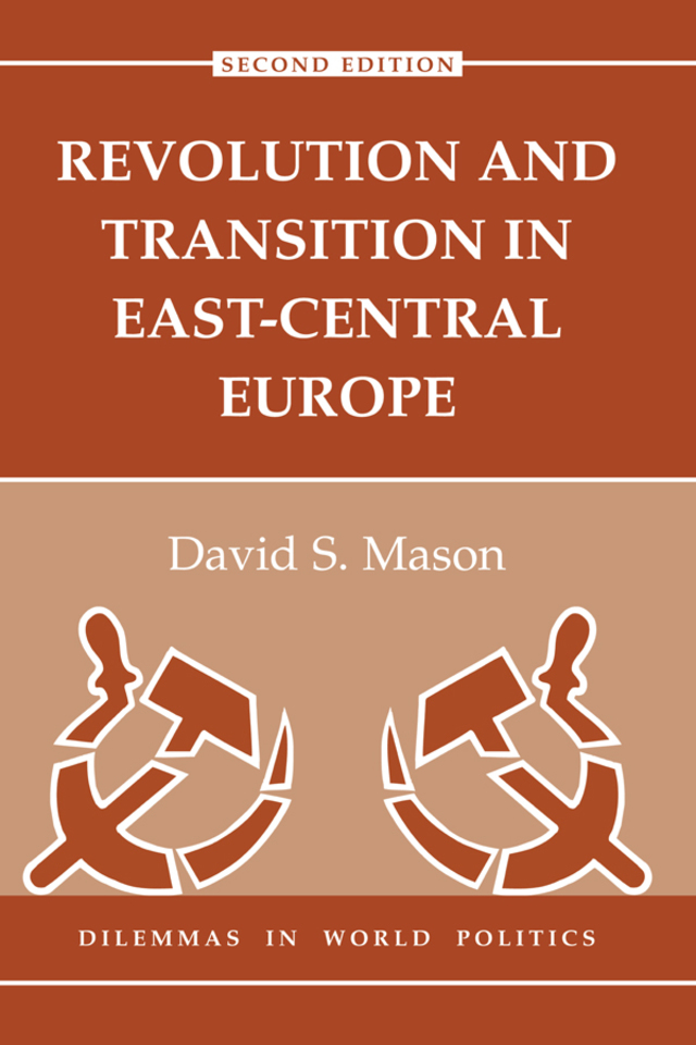 Revolution And Transition In East-central Europe