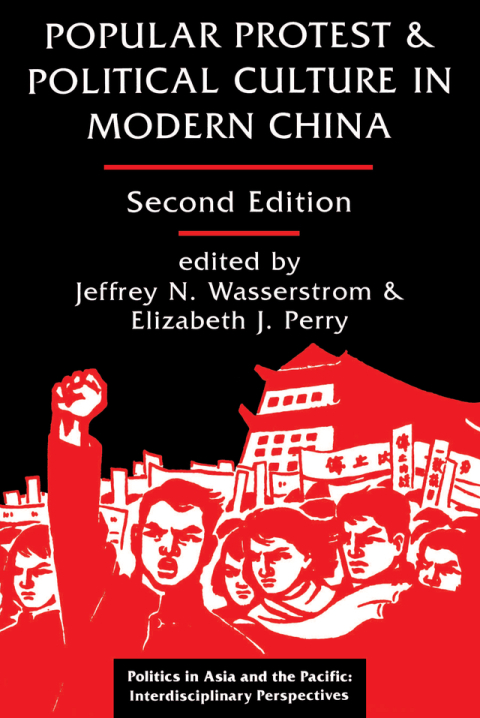 Cover image for book Popular Protest And Political Culture In Modern China