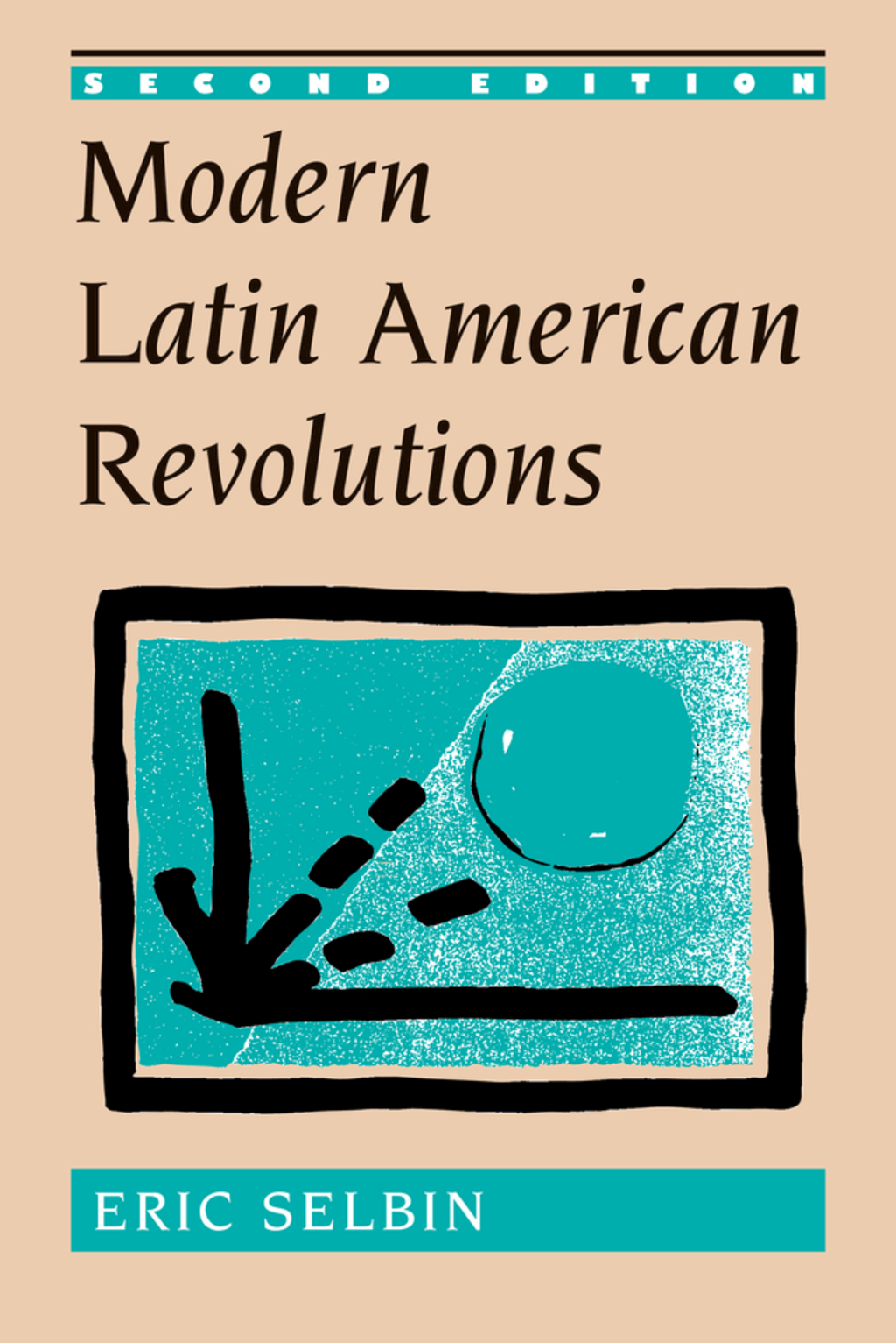 Modern Latin American Revolutions - 2nd Edition (eBook Rental)