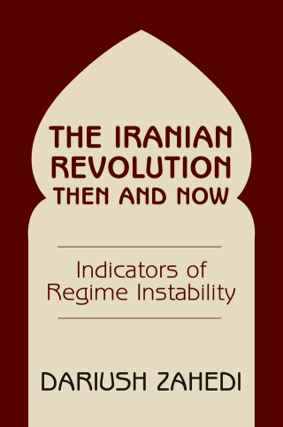 The Iranian Revolution Then And Now