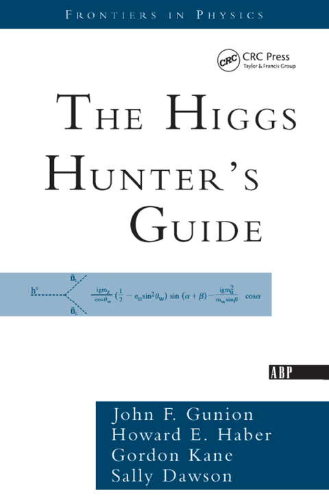 Cover image for book The Higgs Hunter's Guide