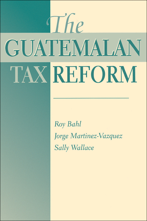 The Guatemalan Tax Reform 