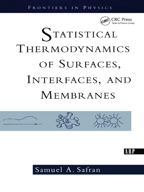 Cover image for book Statistical Thermodynamics Of Surfaces, Interfaces, And Membranes