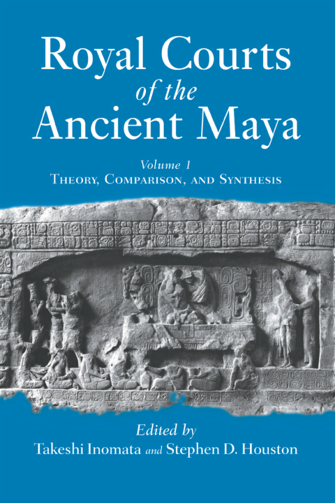 Cover image for book Royal Courts Of The Ancient Maya