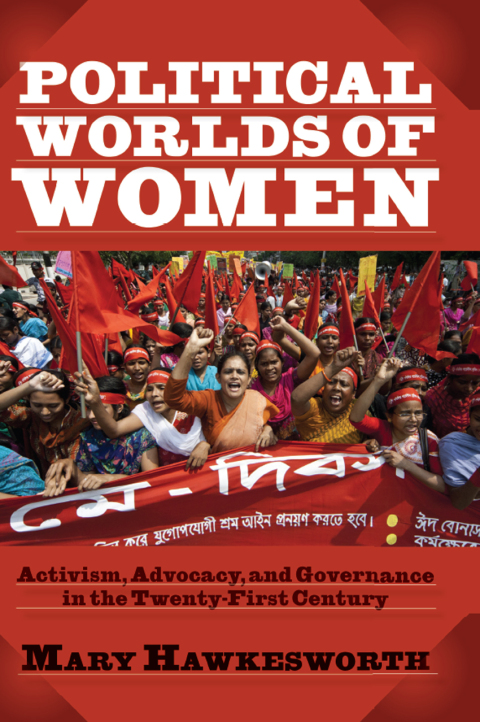 Cover image for book Political Worlds of Women