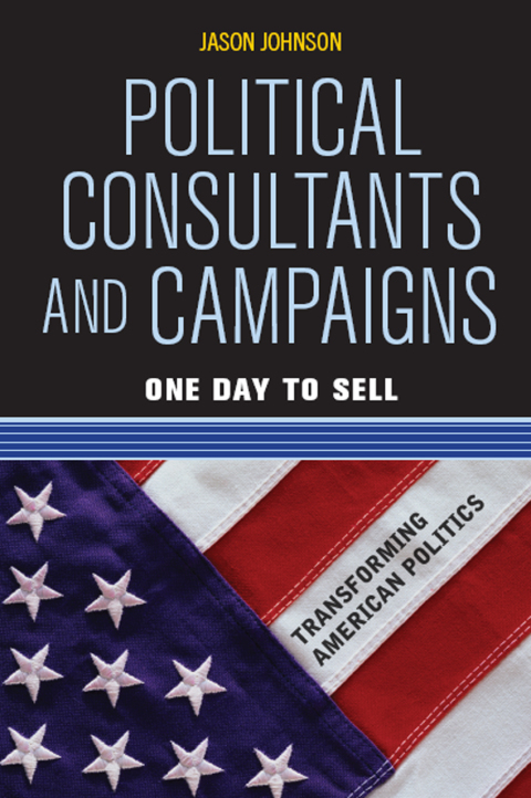 Cover image for book Political Consultants and Campaigns