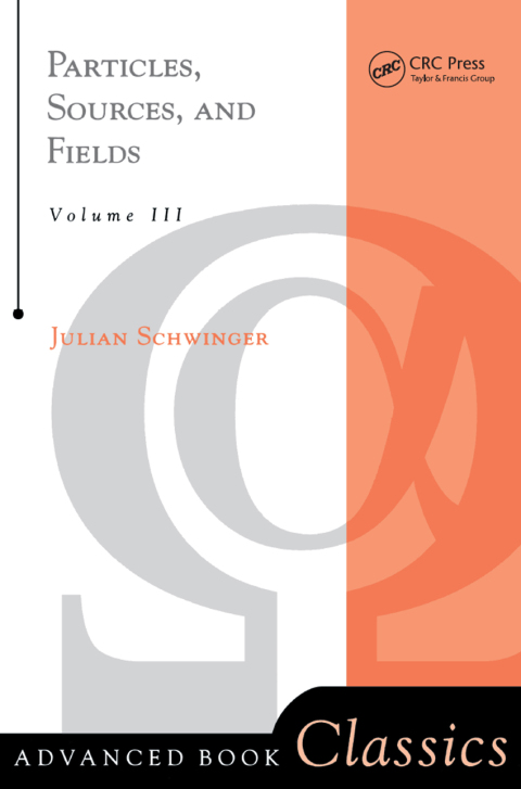 Cover image for book Particles, Sources, And Fields, Volume 3