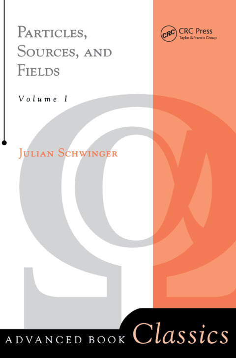 Cover image for book Particles, Sources, And Fields, Volume 1