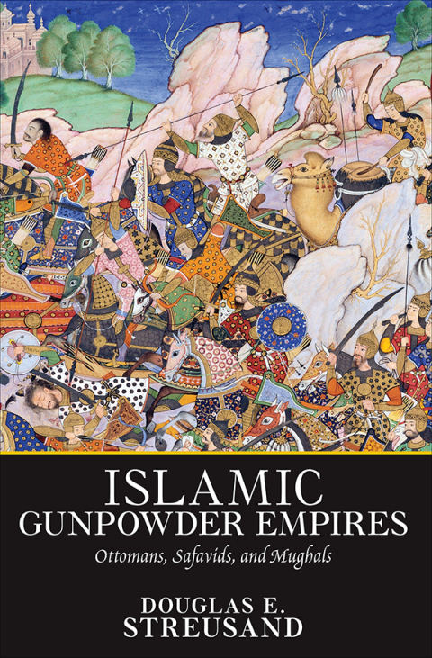 Cover image for book Islamic Gunpowder Empires
