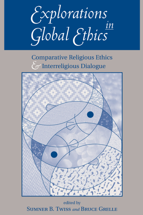Cover image for book Explorations In Global Ethics