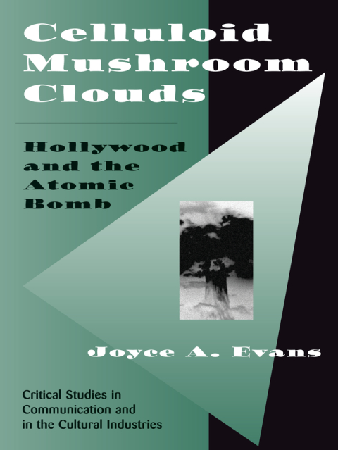 Cover image for book Celluloid Mushroom Clouds