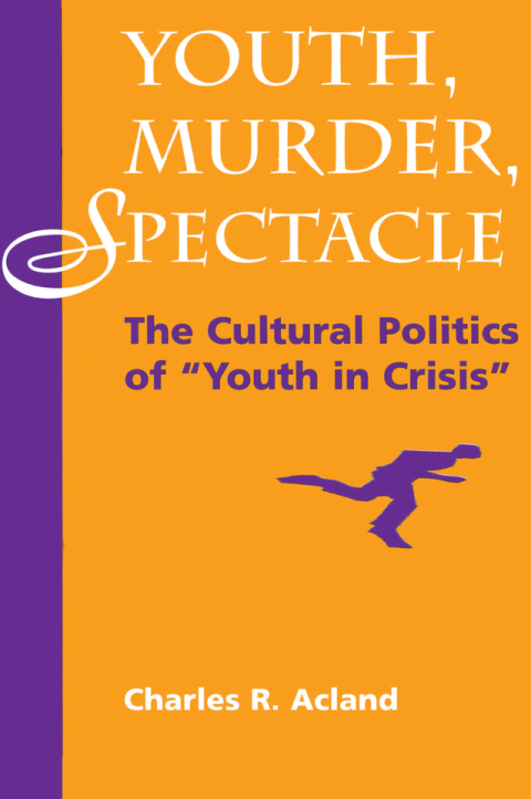 Cover image for book Youth, Murder, Spectacle