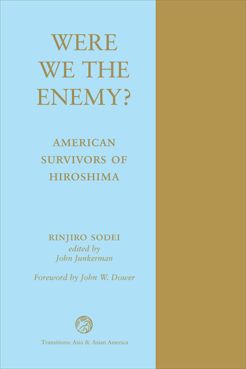 Cover image for book Were We The Enemy? American Survivors Of Hiroshima
