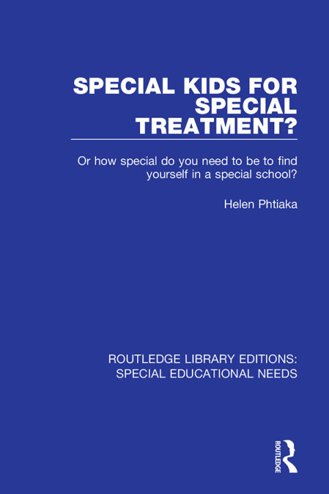 Cover image for book Special Kids for Special Treatment?