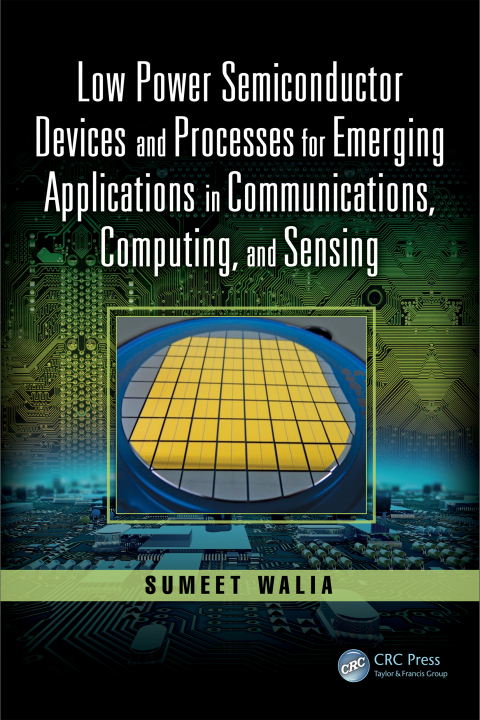 Cover image for book Low Power Semiconductor Devices and Processes for Emerging Applications in Communications, Computing, and Sensing