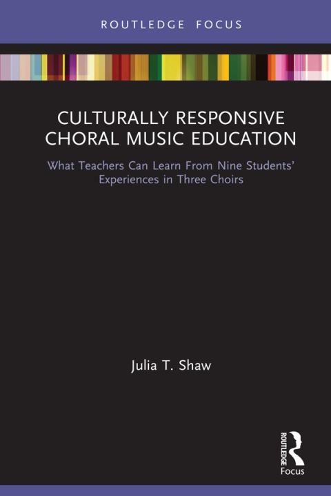 Cover image for book Culturally Responsive Choral Music Education