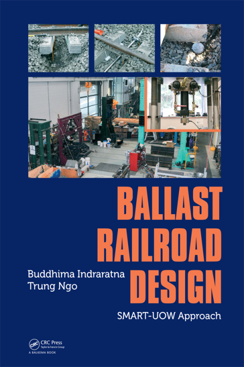 Cover image for book Ballast Railroad Design: SMART-UOW Approach