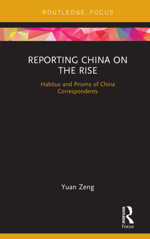 Cover image for book Reporting China on the Rise