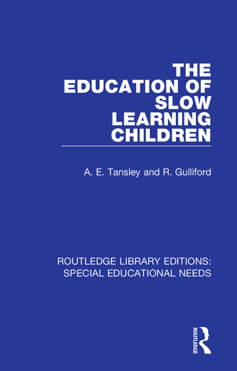 Cover image for book The Education of Slow Learning Children