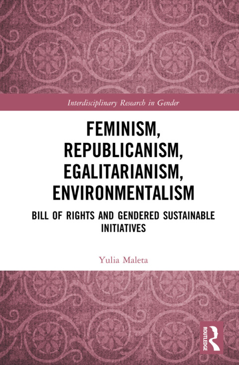 Cover image for book Feminism, Republicanism, Egalitarianism, Environmentalism