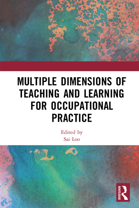 Cover image for book Multiple Dimensions of Teaching and Learning for Occupational Practice