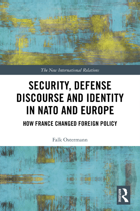 Cover image for book Security, Defense Discourse and Identity in NATO and Europe