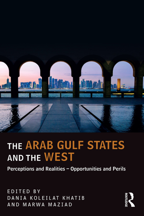 Cover image for book The Arab Gulf States and the West