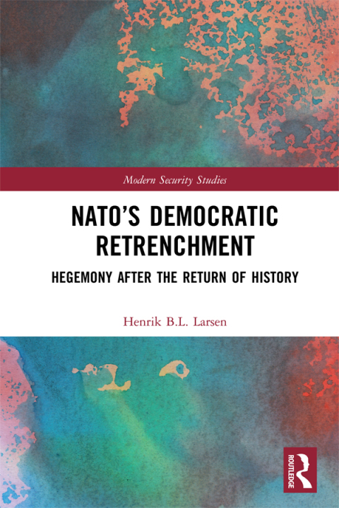Cover image for book NATO’s Democratic Retrenchment