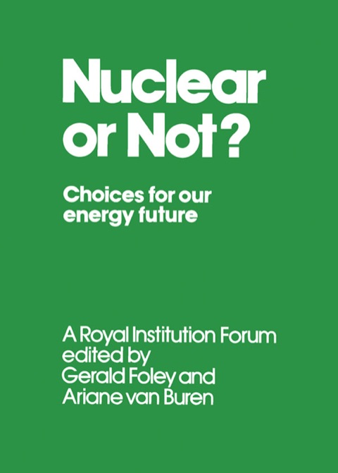 Cover image for book Nuclear or Not?: Choices for Our Energy Future