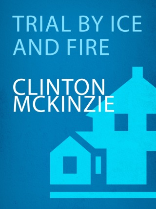 Trial by Ice and Fire