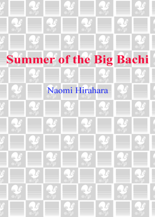 Summer of the Big Bachi