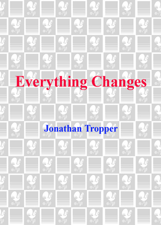 Everything Changes