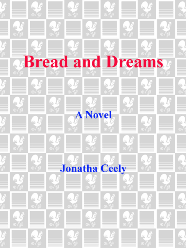 Bread and Dreams